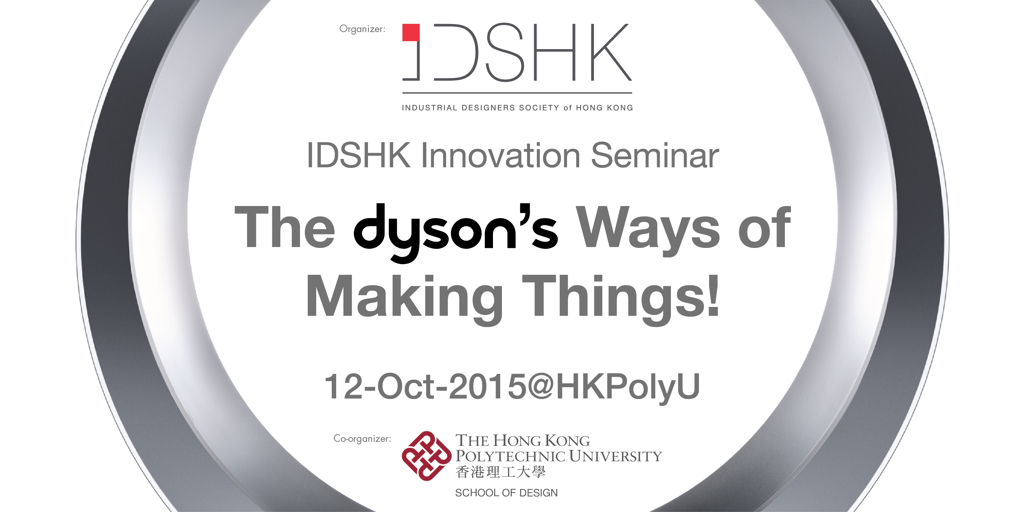 IDSHK Innovation Seminar - The Dyson's Way of Making Things!
